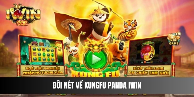 Đôi nét về Kungfu Panda IWIN