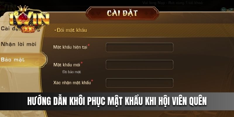 Hướng dẫn khôi phục mật khẩu khi hội viên quên