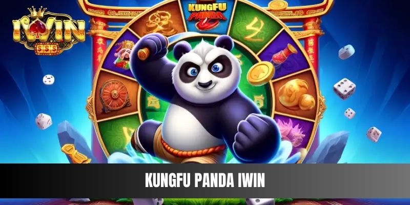 Kinh nghiệm chơi Kungfu Panda IWIN