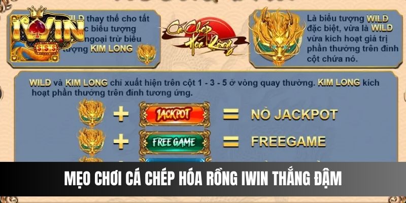 Mẹo chơi Cá Chép Hóa Rồng IWIN thắng đậm
