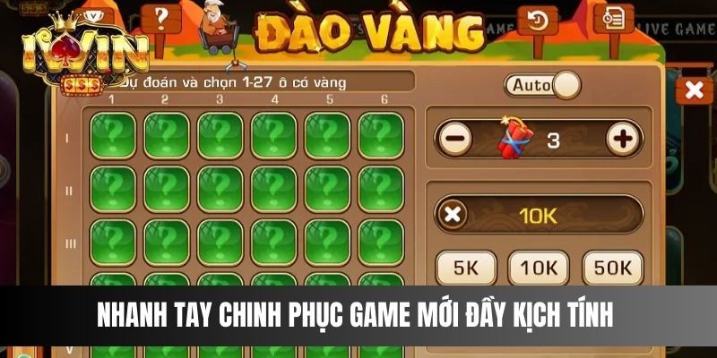 Nhanh tay chinh phục game mới đầy kịch tính