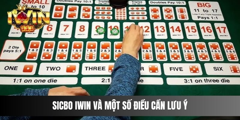 Sicbo IWIN và một số điều cần lưu ý