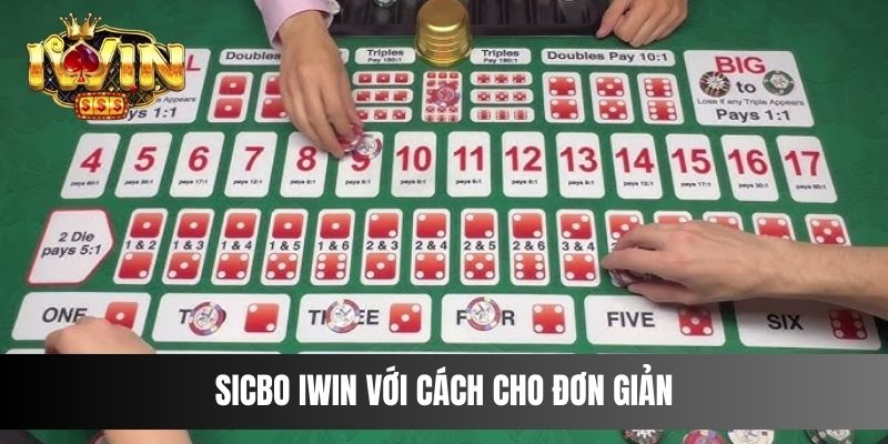 Sicbo IWIN với cách chơi đơn giản