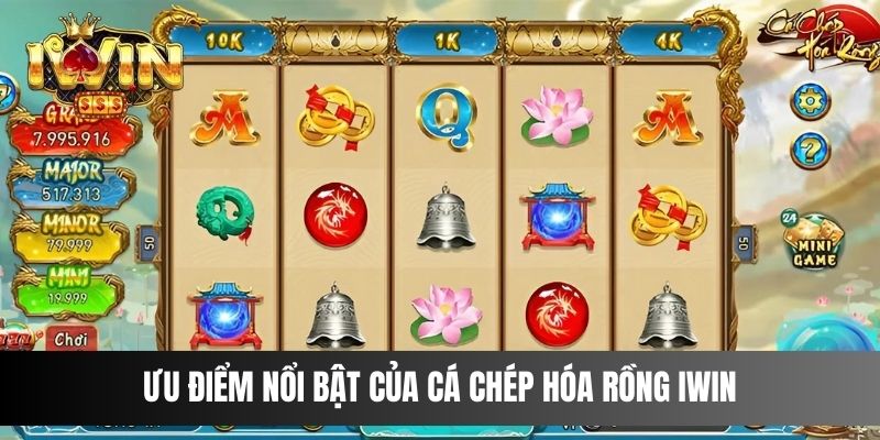 Ưu điểm nổi bật của Cá Chép Hóa Rồng IWIN